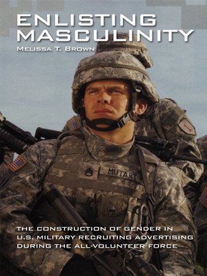 cover image of Enlisting Masculinity